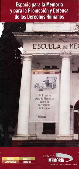 Espacio para la Memoria y la promoción y defensa de los Derechos Humanos.