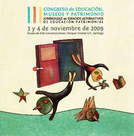 III Congreso de Educación, Museos y Patrimonio. Aprendizaje en espacios alternativos de educación...