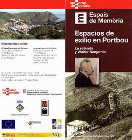 Memorial Democrátic. Espais de Memória. Espacios de exilio en Portbou. La retirada y Walter Benjamín