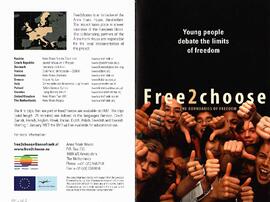 Free 2 choose. Young people debate the limits of freedom