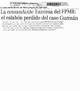La comandante francesa del FPMR: El eslabón perdido del caso Guzmán.