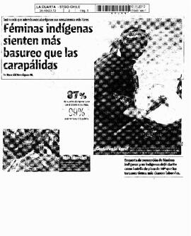 Féminas indígenas sienten más basureo que las carapálidas.