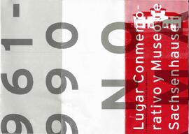 Lugar Conmemorativo y Museo de Sachsenhausen. Panorama histórico y plano de ubicación