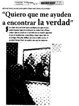 "Quiero que me ayuden a encotrar la verdad".