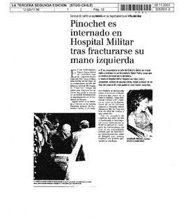 Pinochet es internado en Hospital Militar tras fracturarse su mano izquierda