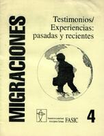 Migraciones n°4. Testimonios/Experiencias: pasadas y recientes.