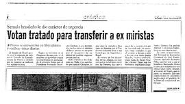 Votan tratado para transferir a ex Miristas