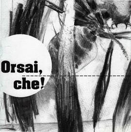 ¡Orsai, che!