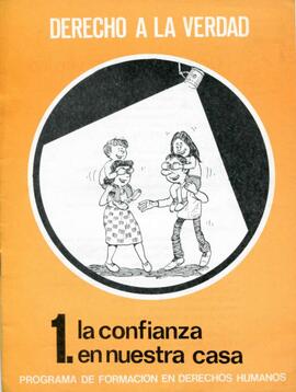 
La Confianza en nuestra casa. Derecho a la Verdad
