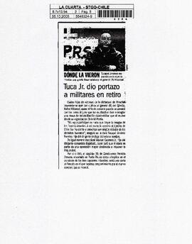 Tuca Jr. dio portazo a militares en retiro.