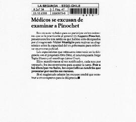 Médicos se excusan de examinar a Pinochet.