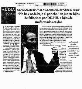 General (R) Rafael Villarroel, de "Chile mi patria": "No hay nada bajo el poncho&q...